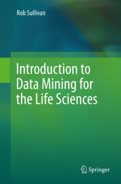 Introduction to Data Mining for the Life Sciences, PDF eBook