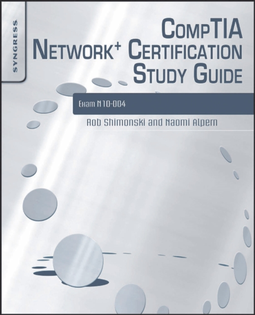 CompTIA Network+ Certification Study Guide: Exam N10-004 : Exam N10-004 2E, EPUB eBook