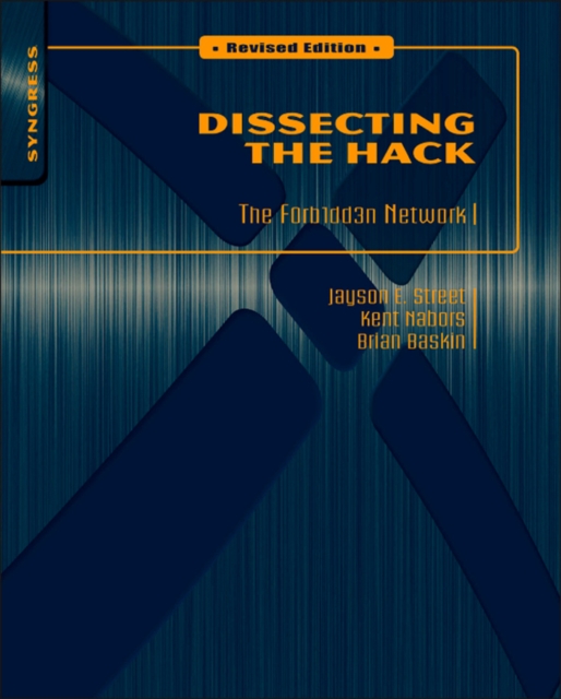 Dissecting the Hack: The F0rb1dd3n Network, Revised Edition, EPUB eBook