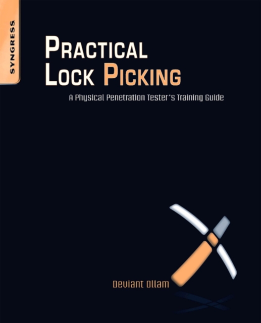 Practical Lock Picking : A Physical Penetration Tester's Training Guide, EPUB eBook