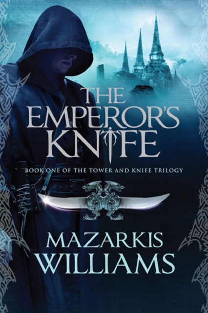 The Emperors Knife: Tower and Knife 2, EPUB eBook