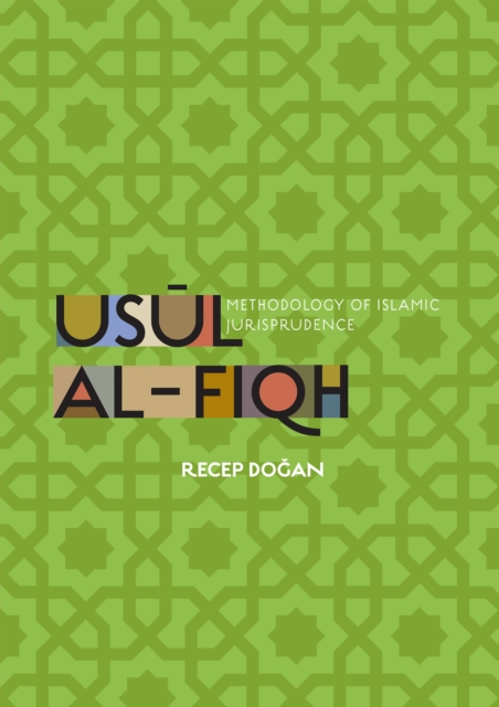 Usul al-Fiqh : Methodology of Islamic Jurisprudence, EPUB eBook