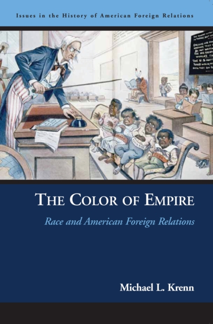 Color of Empire : Race and American Foreign Relations, EPUB eBook