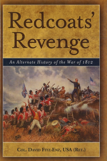 Redcoats' Revenge : An Alternate History of the War of 1812, EPUB eBook