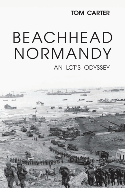 Beachhead Normandy : An LCT's Odyssey, EPUB eBook