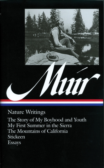 John Muir: Nature Writings (LOA #92), EPUB eBook