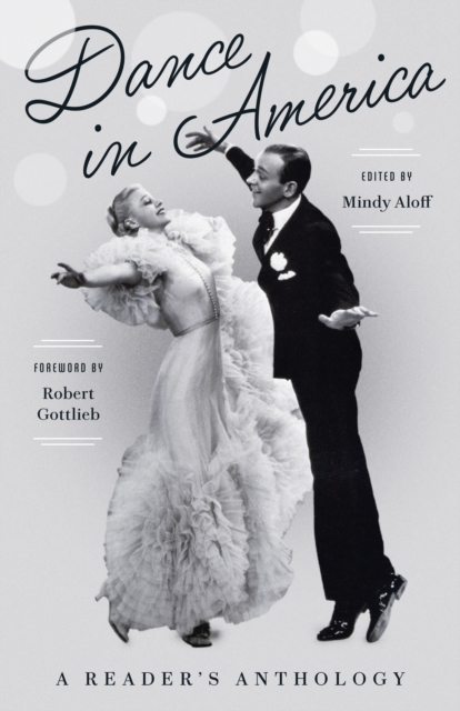 Dance in America: A Reader's Anthology, EPUB eBook