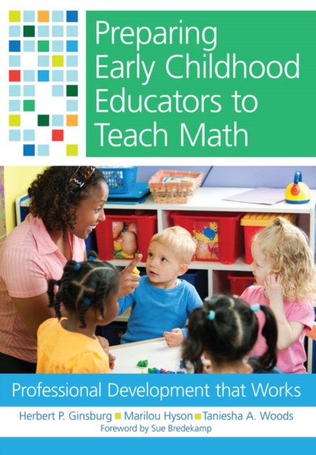 Preparing Early Childhood Educators to Teach Math : Professional Development that Works, EPUB eBook