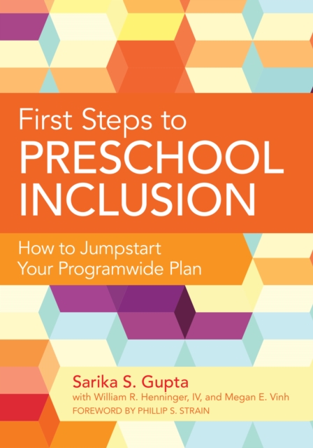 First Steps to Preschool Inclusion : How to Jumpstart Your Programwide Plan, PDF eBook