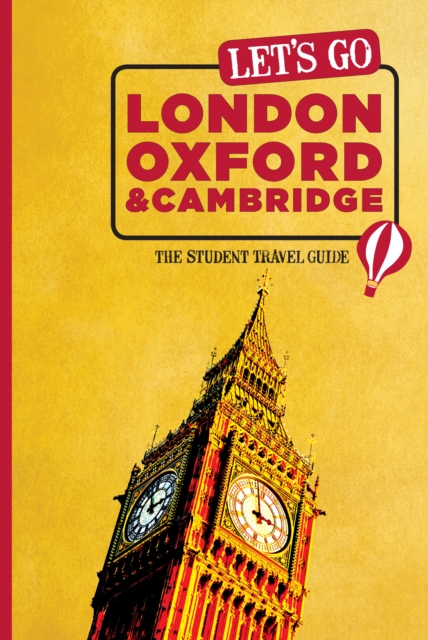 Let's Go London, Oxford & Cambridge : The Student Travel Guide, EPUB eBook