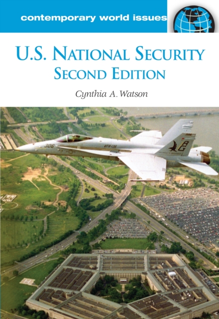 U.S. National Security : A Reference Handbook, PDF eBook