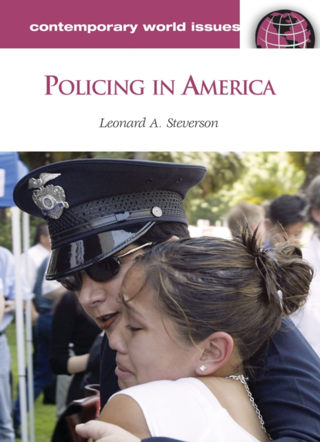 Policing in America : A Reference Handbook, PDF eBook