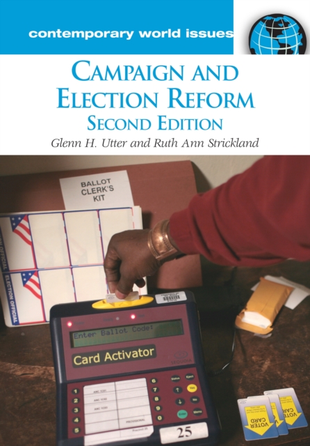 Campaign and Election Reform : A Reference Handbook, PDF eBook