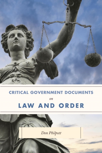 Critical Government Documents on Law and Order, EPUB eBook