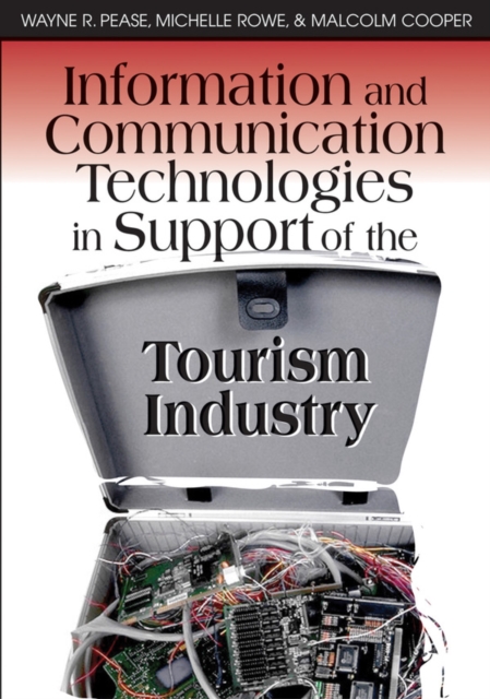 Information and Communication Technologies in Support of the Tourism Industry, PDF eBook