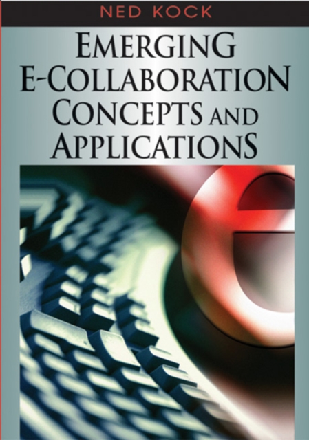 Emerging e-Collaboration Concepts and Applications, PDF eBook