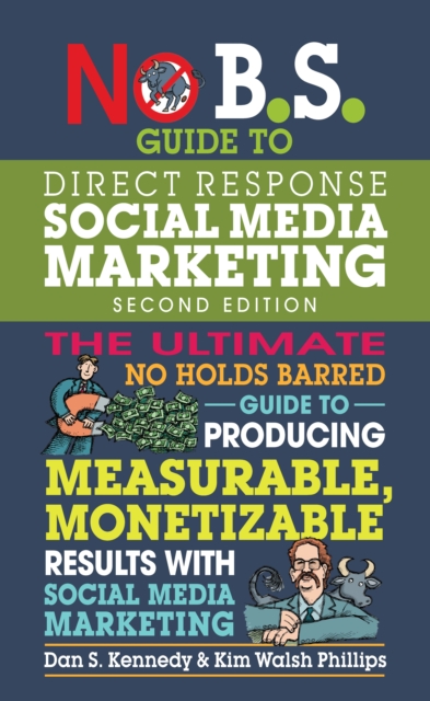 No B.S. Guide to Direct Response Social Media Marketing, Paperback / softback Book