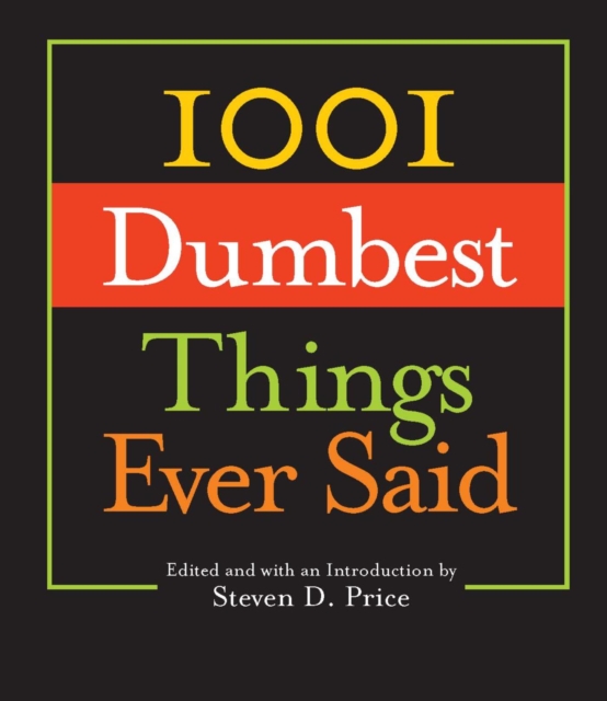 1001 Dumbest Things Ever Said, EPUB eBook