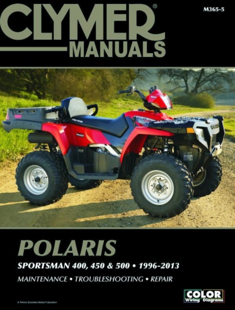 Polaris 400, 450 & 500 Sportsman ATV (1996-2013) Service Repair Manual, Paperback / softback Book