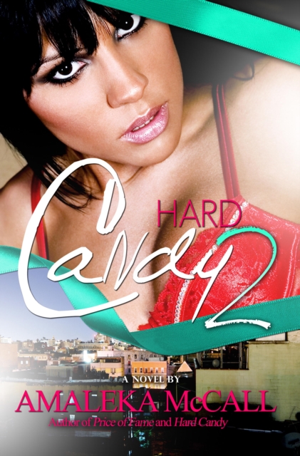 Hard Candy 2: : Secrets Uncovered, EPUB eBook