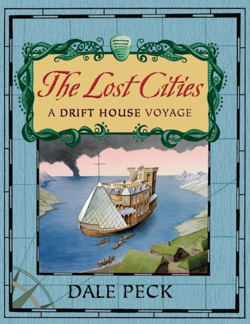 Lost Cities : A Drift House Voyage, EPUB eBook