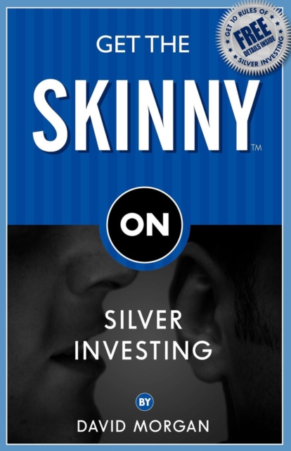 Get the Skinny on Silver Investing, EPUB eBook