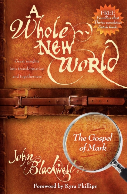 A Whole New World: The Gospel of Mark, EPUB eBook