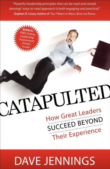 Catapulted : How Great Leaders Succeed Beyond Their Experience, EPUB eBook