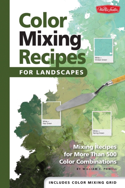 Color Mixing Recipes for Landscapes (Color Mixing Recipes) : Mixing recipes for more than 400 color combinations, Hardback Book