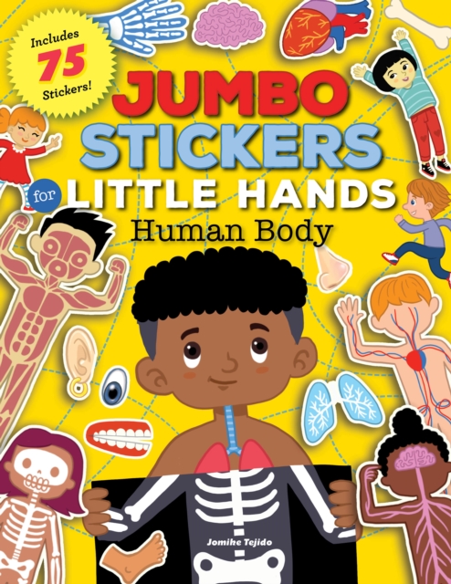 Jumbo Stickers for Little Hands: Human Body : Includes 75 Stickers Volume 1, Paperback / softback Book