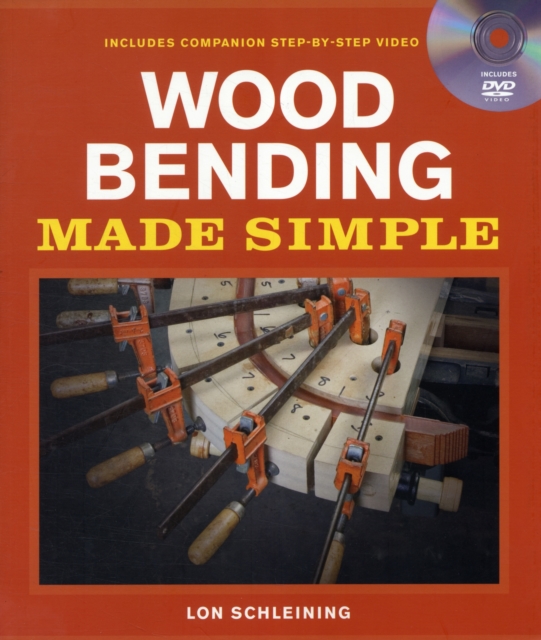 Wood Bending Made Simple, Hardback Book