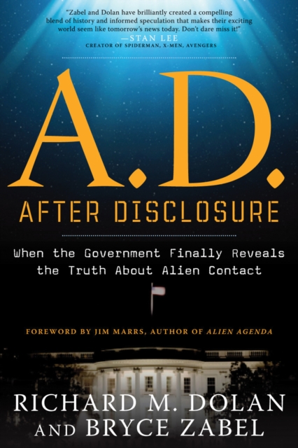 A.D. After Disclosure : When the Government Finally Reveals the Truth About Alien Contact, Paperback / softback Book