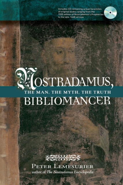 Nostradamus, Bibliomancer : The Man, The Myth, The Truth, EPUB eBook