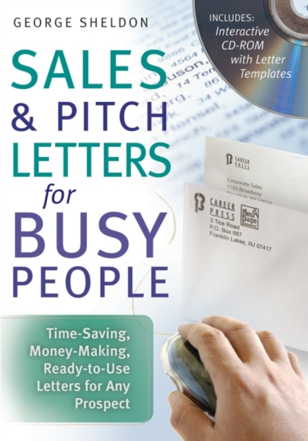 Sales and Pitch Letters for Busy People : Time-Saving Money-Making Ready-to-Use Letters for Any Prospect, EPUB eBook