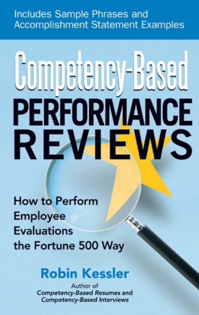 Competency-Based Performance Reviews : How to Perform Employee Evaluations the Fortune 500 Way, EPUB eBook