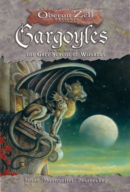 Gargoyles : From the Archives of the Grey School of Wizardry, EPUB eBook