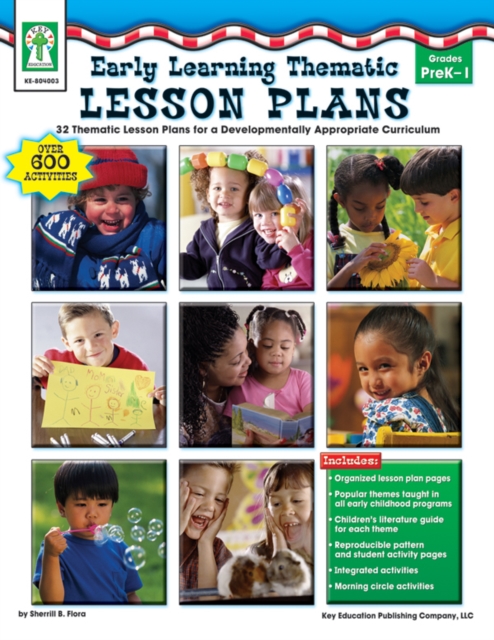 Early Learning Thematic Lesson Plans, Grades PK - 1 : 32 Thematic Lesson Plans for A Developmentally Appropriate Curriculum, PDF eBook