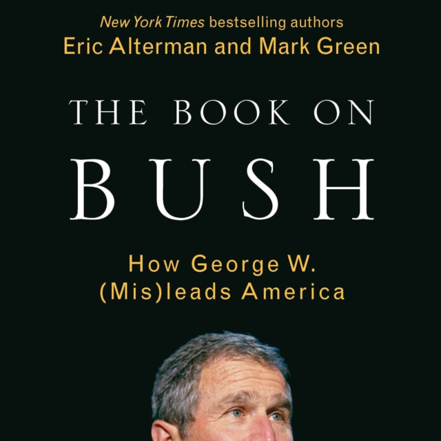 The Book on Bush, eAudiobook MP3 eaudioBook