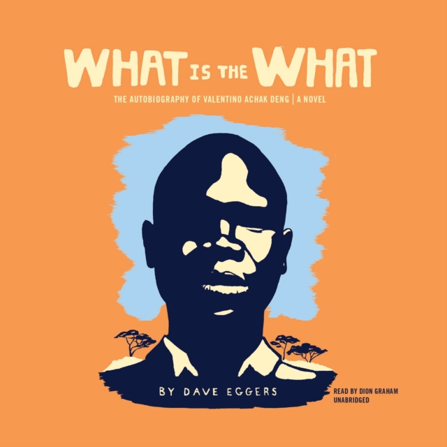 What Is the What, eAudiobook MP3 eaudioBook