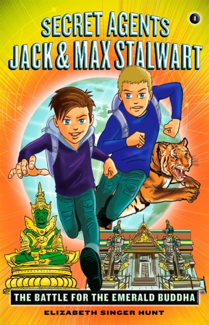 Secret Agents Jack and Max Stalwart: Book 1 : The Battle for the Emerald Buddha: Thailand, Paperback / softback Book