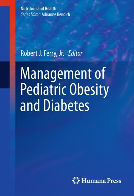 Management of Pediatric Obesity and Diabetes, PDF eBook