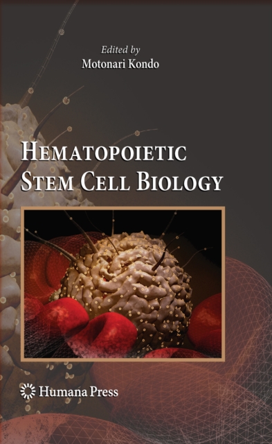 Hematopoietic Stem Cell Biology, PDF eBook
