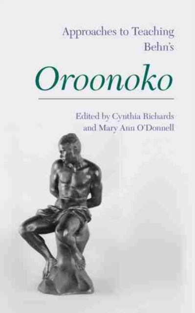 Approaches to Teaching Behn's Oroonoko, EPUB eBook