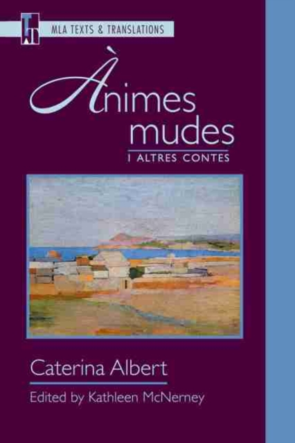 "Animes mudes" i altres contes : An MLA Text Edition, EPUB eBook