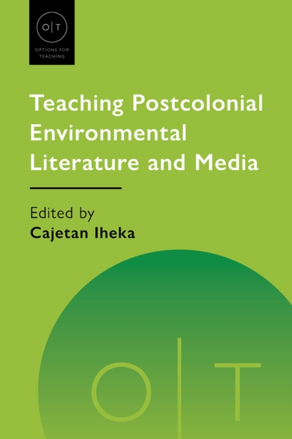 Teaching Postcolonial Environmental Literature and Media, EPUB eBook