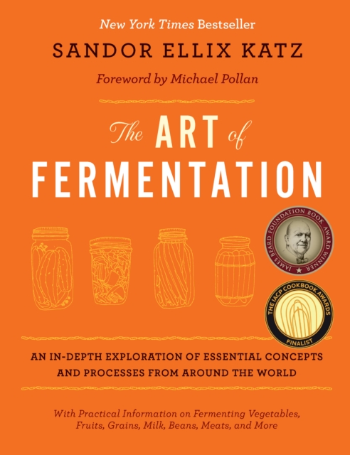 The Art of Fermentation : New York Times Bestseller, Hardback Book