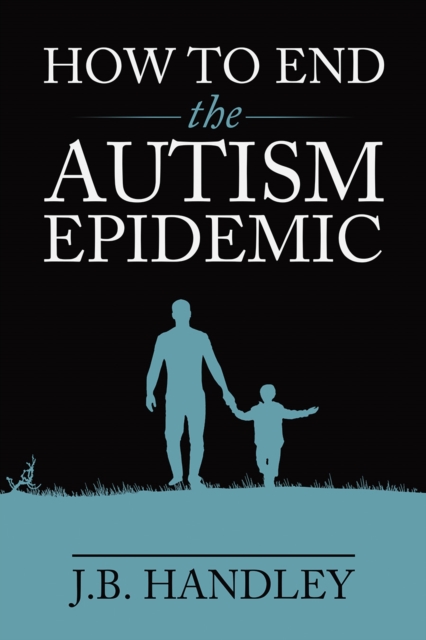 How to End the Autism Epidemic, EPUB eBook