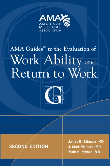 AMA Guide to the Evaluation of Work Ability and Return to Work, Second Edition, EPUB eBook