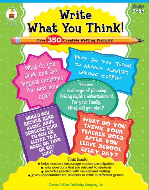 Write What You Think!, Grades 3 - 8, PDF eBook