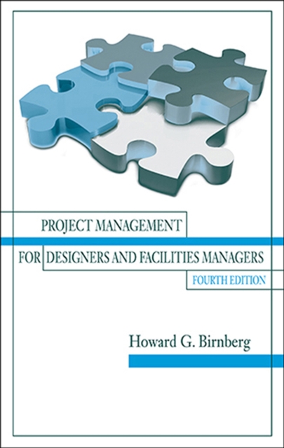 Project Management for Designers and Facilities Managers, Hardback Book
